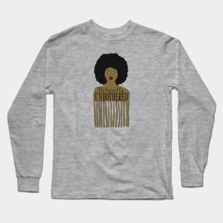 Naturally Unbothered, Natural hair design Long Sleeve T-Shirt